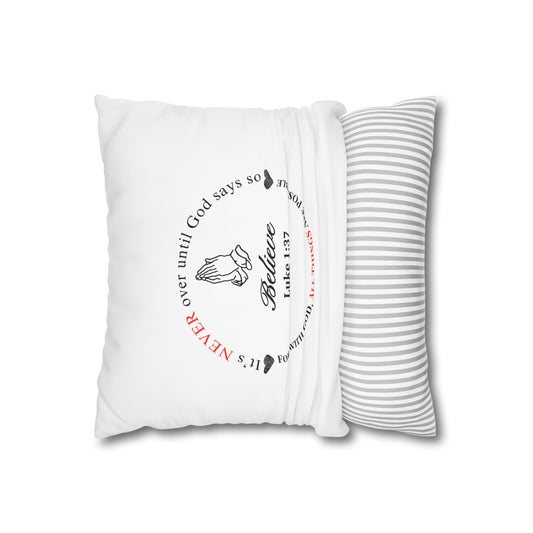 Believe Pillowcase – Luke 1:37 Prayer Decorative Throw Pillow