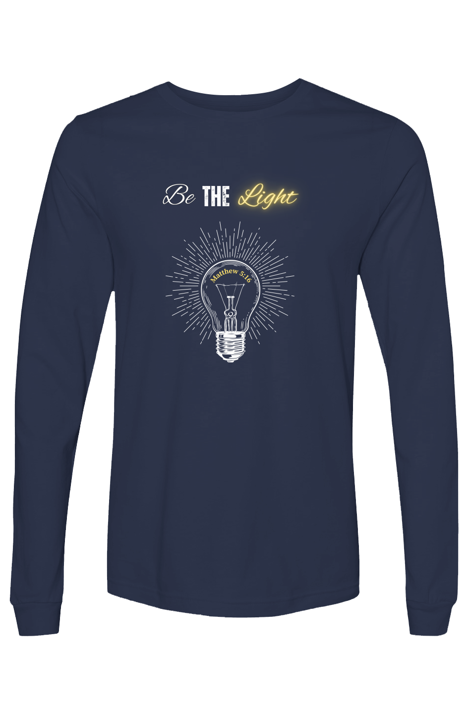 Be the Light Christian Shirt