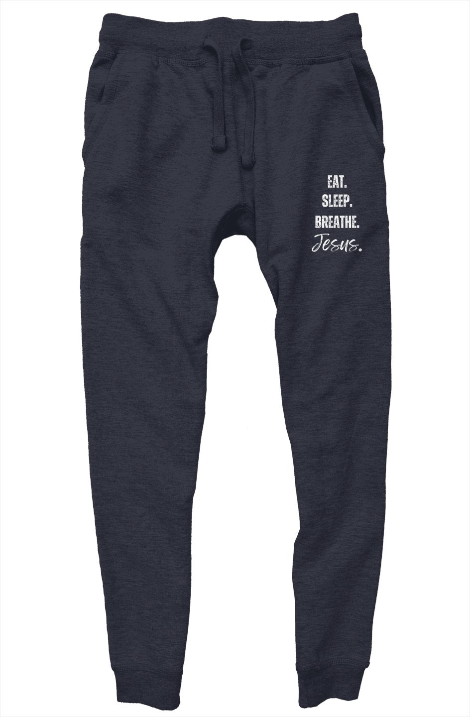 Eat, Sleep, Breathe (Jesus) Christian Sweatpants