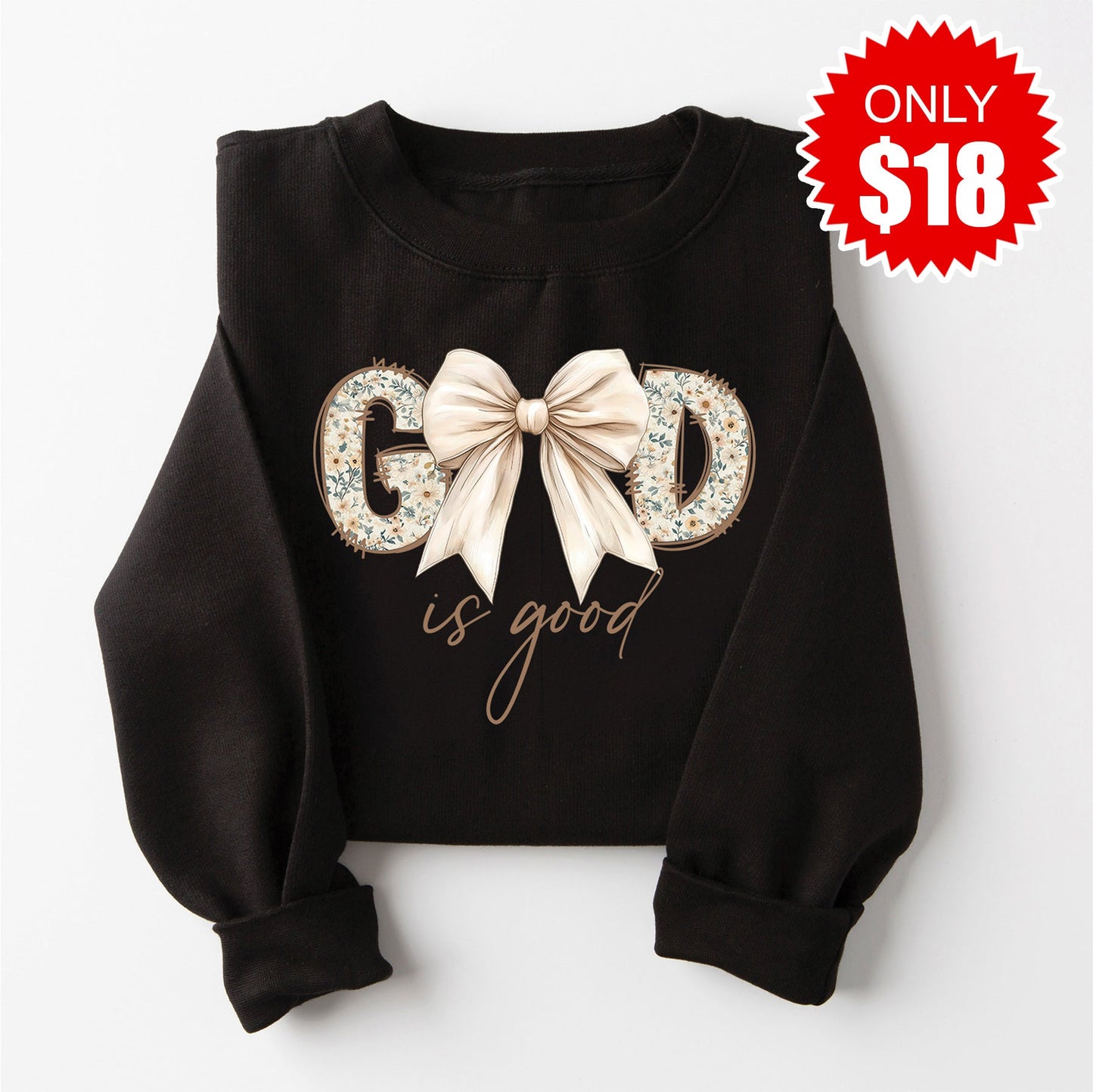 God Is Good Sweatshirt - Black - 18