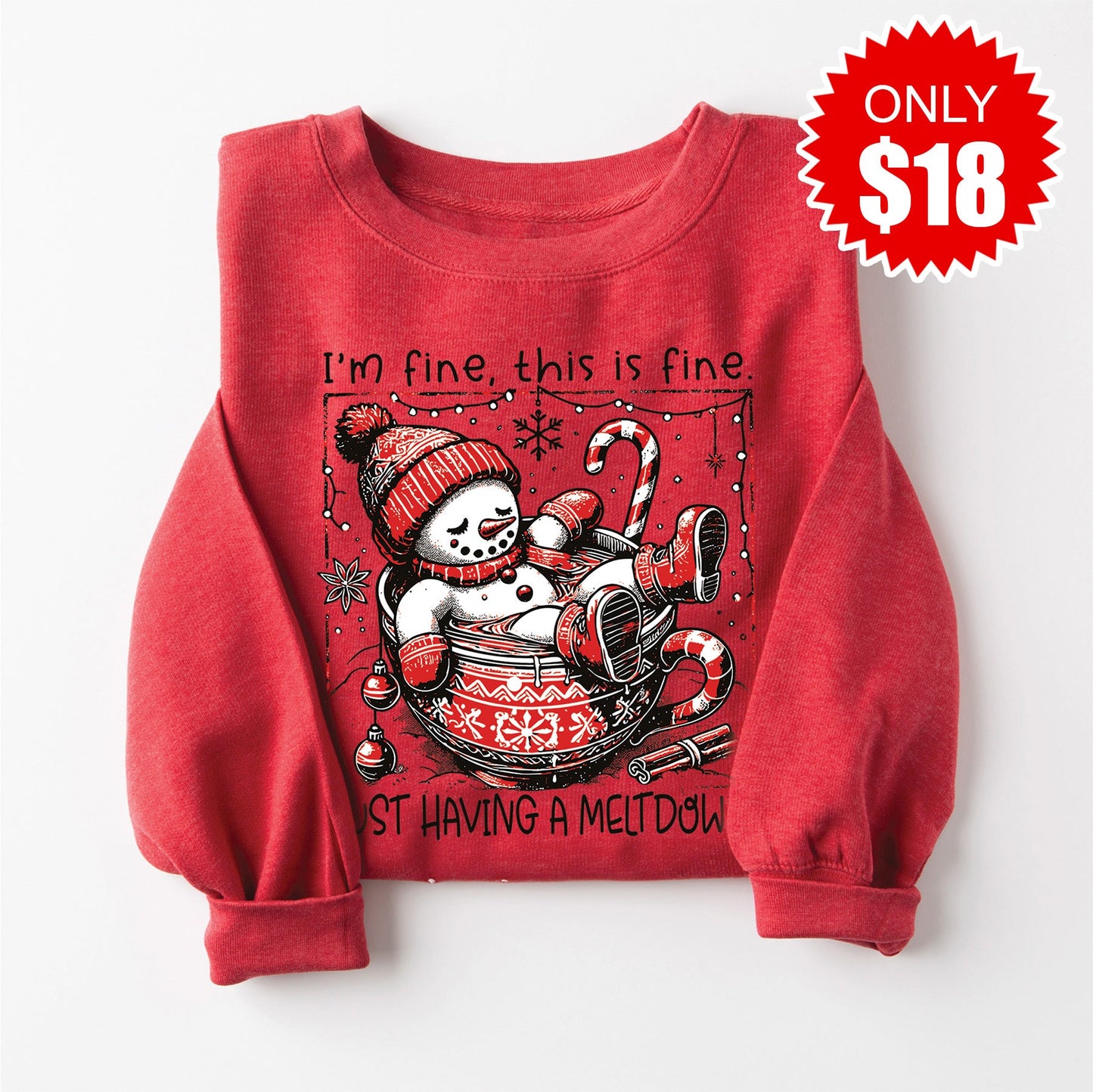 Just Having a Meltdown Sweatshirt - Heather Scarlet - 18