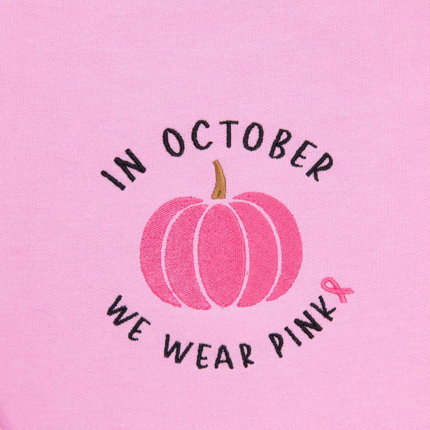 Embroidered In October We Wear Pink Sweatshirt - 5