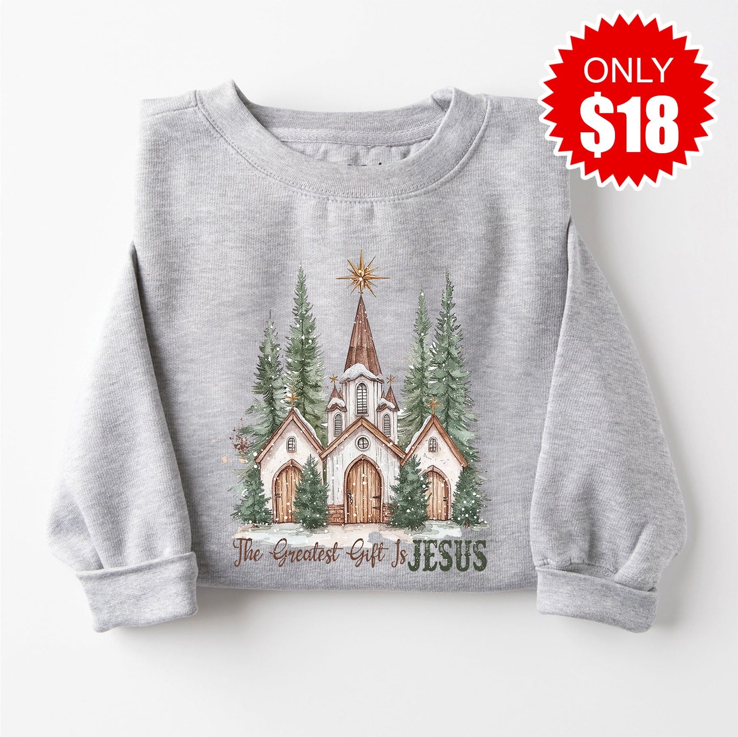 Greatest Gift is Jesus Sweatshirt - Heather Grey - 18