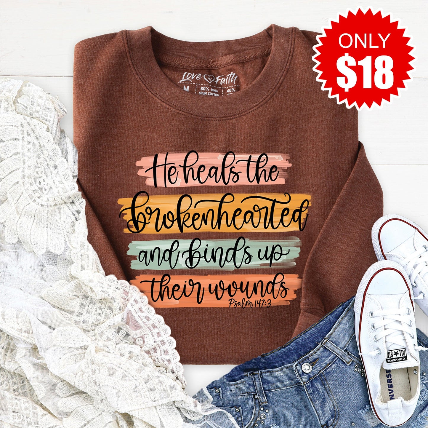 He Heals The Brokenhearted Sweatshirt - Heather Brown - 18
