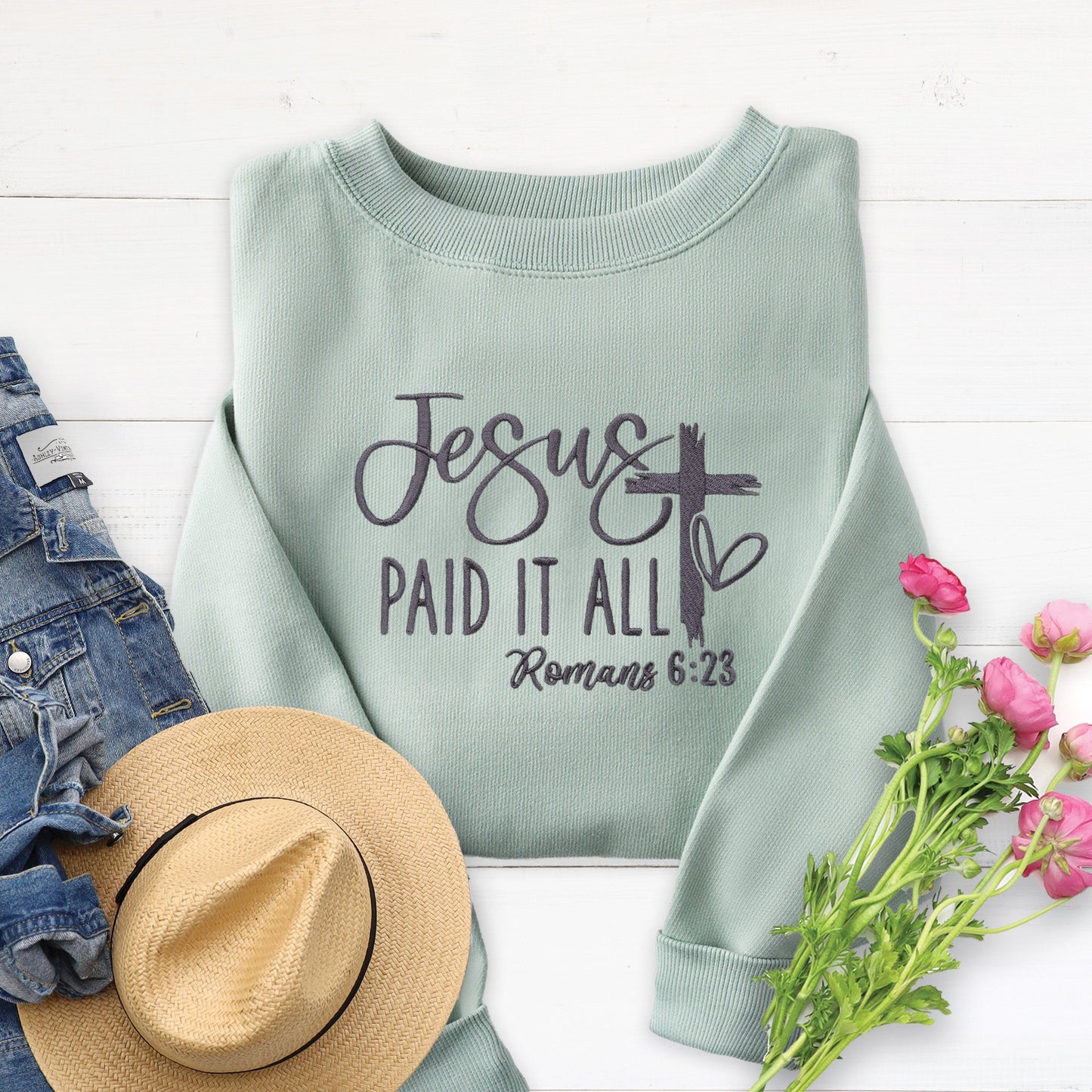 Embroidered Jesus Paid it All Sweatshirt