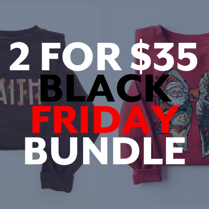 2 for $35 Sweatshirt Bundle