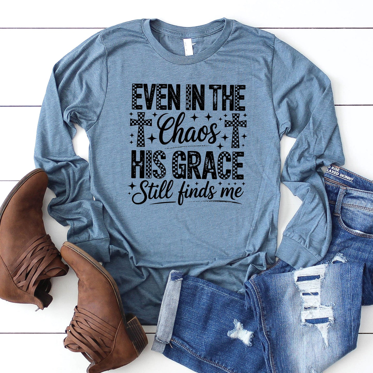 His Grace Still Finds Me Long Sleeve