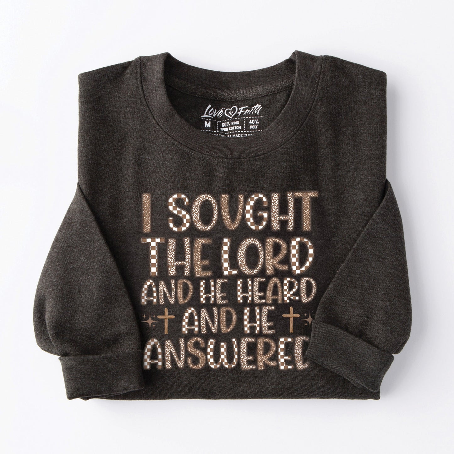 He Heard He Answered Sweatshirt