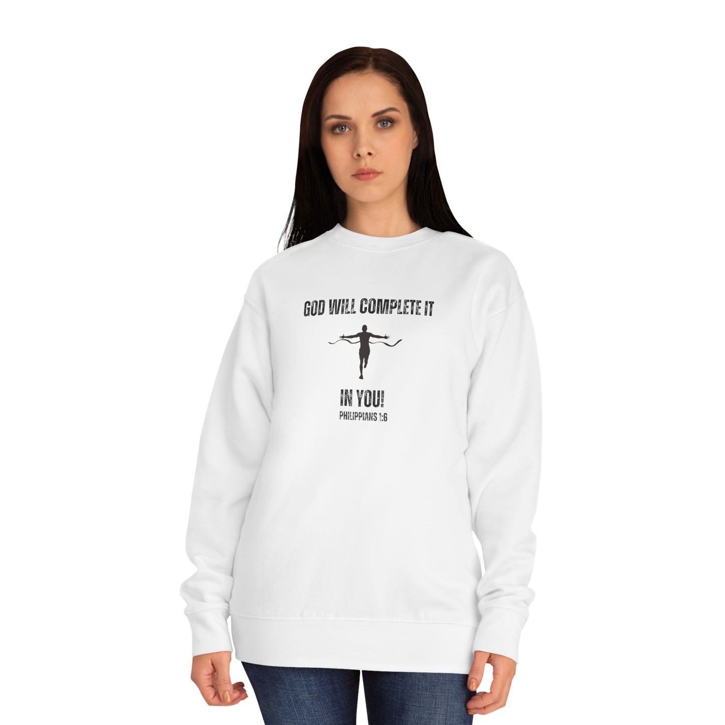 Faith Crewneck Sweatshirt — "God Will Complete It In You" Inspirational Christian Pullover