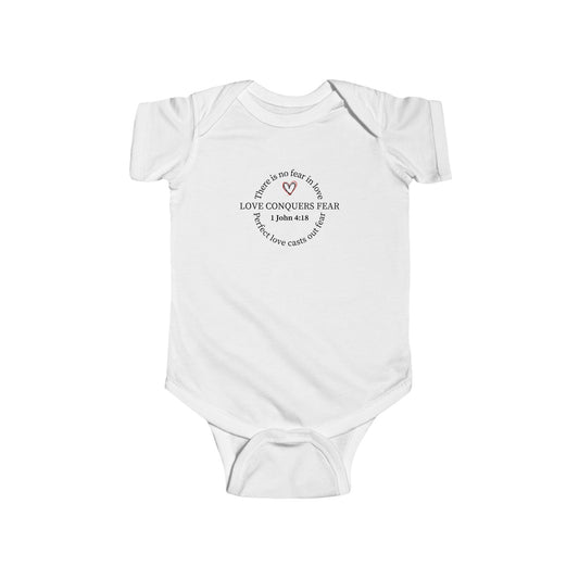 Infant Bodysuit — “Love Conquers Fear” Scripture Baby Onesie (1 John 4:18)
