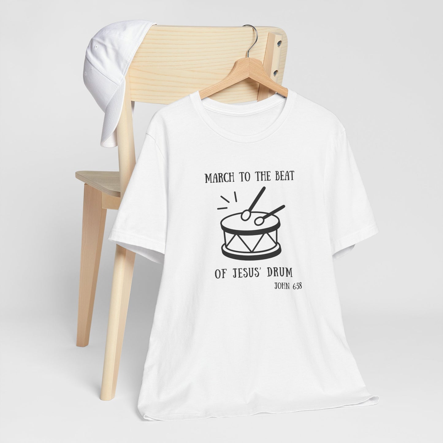 March to the Beat of Jesus' Drum T-Shirt — John 6:38 Christian Music Tee
