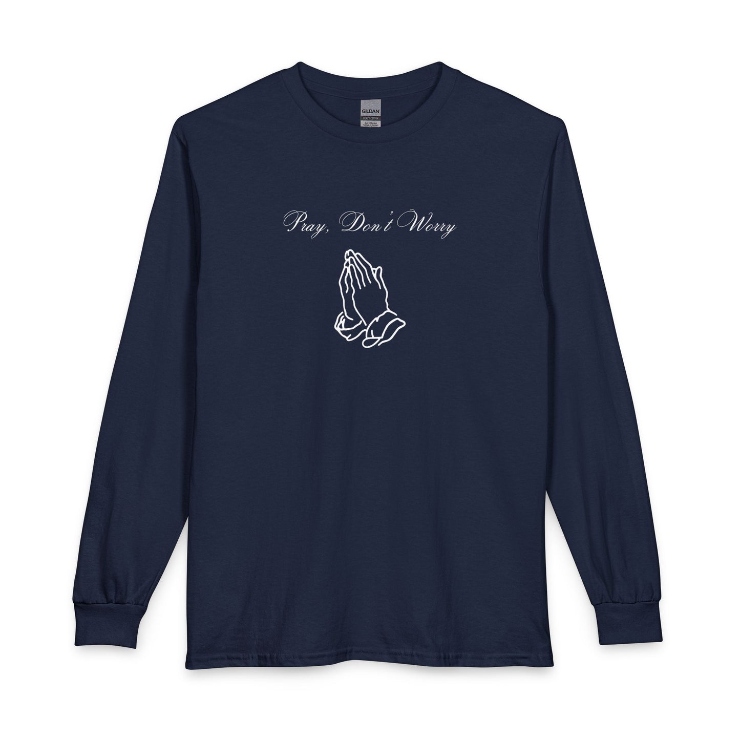 Pray Dont Worry Long Sleeve Tee — Praying Hands Faith Shirt with Scripture Back