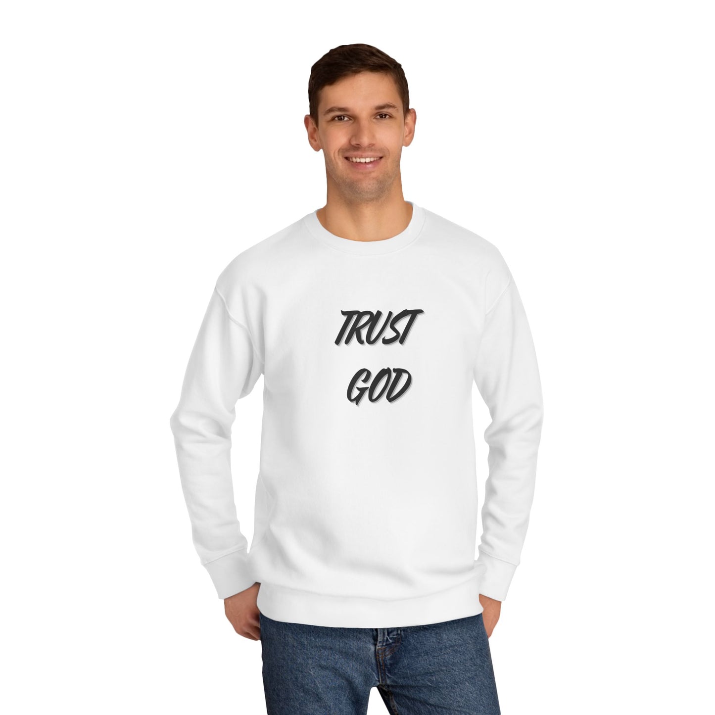 Trust God Sweatshirt — Christian Crewneck with Psalm 118:8 Back Quote