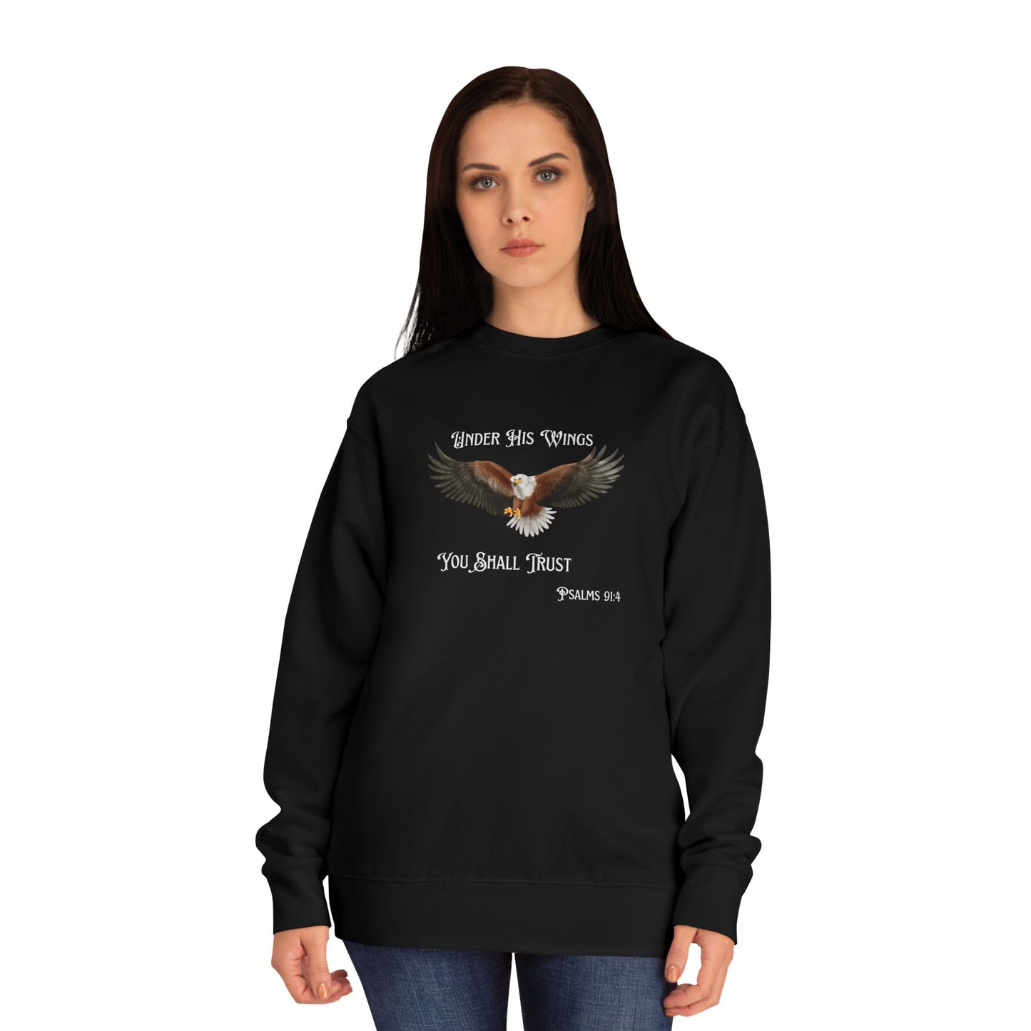 Faith Eagle Sweatshirt — "Under His Wings You Shall Trust" Crewneck