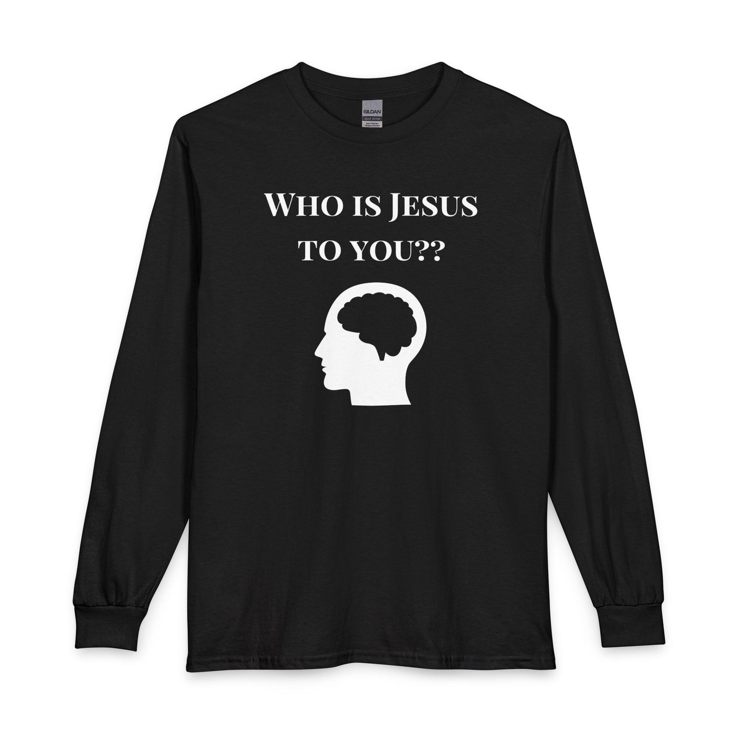Who Is Jesus To You? Long Sleeve - Christian Faith Icons Tee