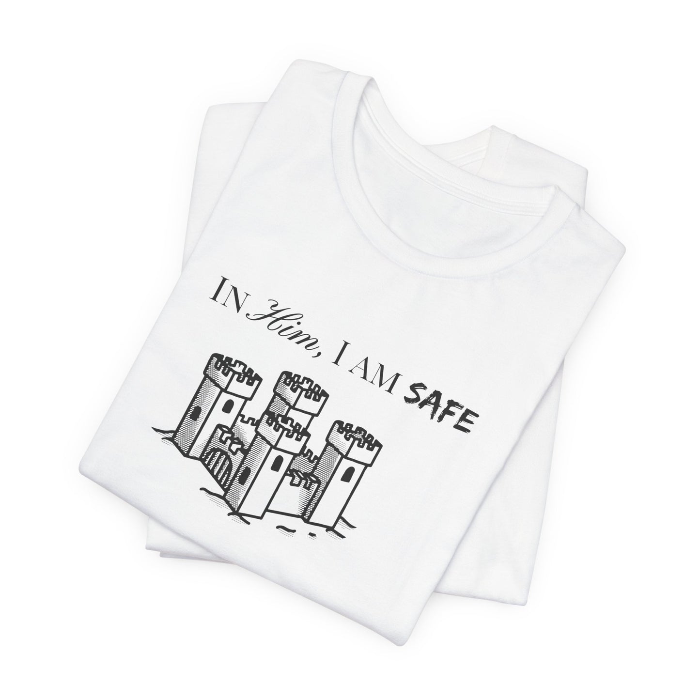 Castle Illustration Tee — "In Him, I Am Safe" Christian Scripture T‑Shirt