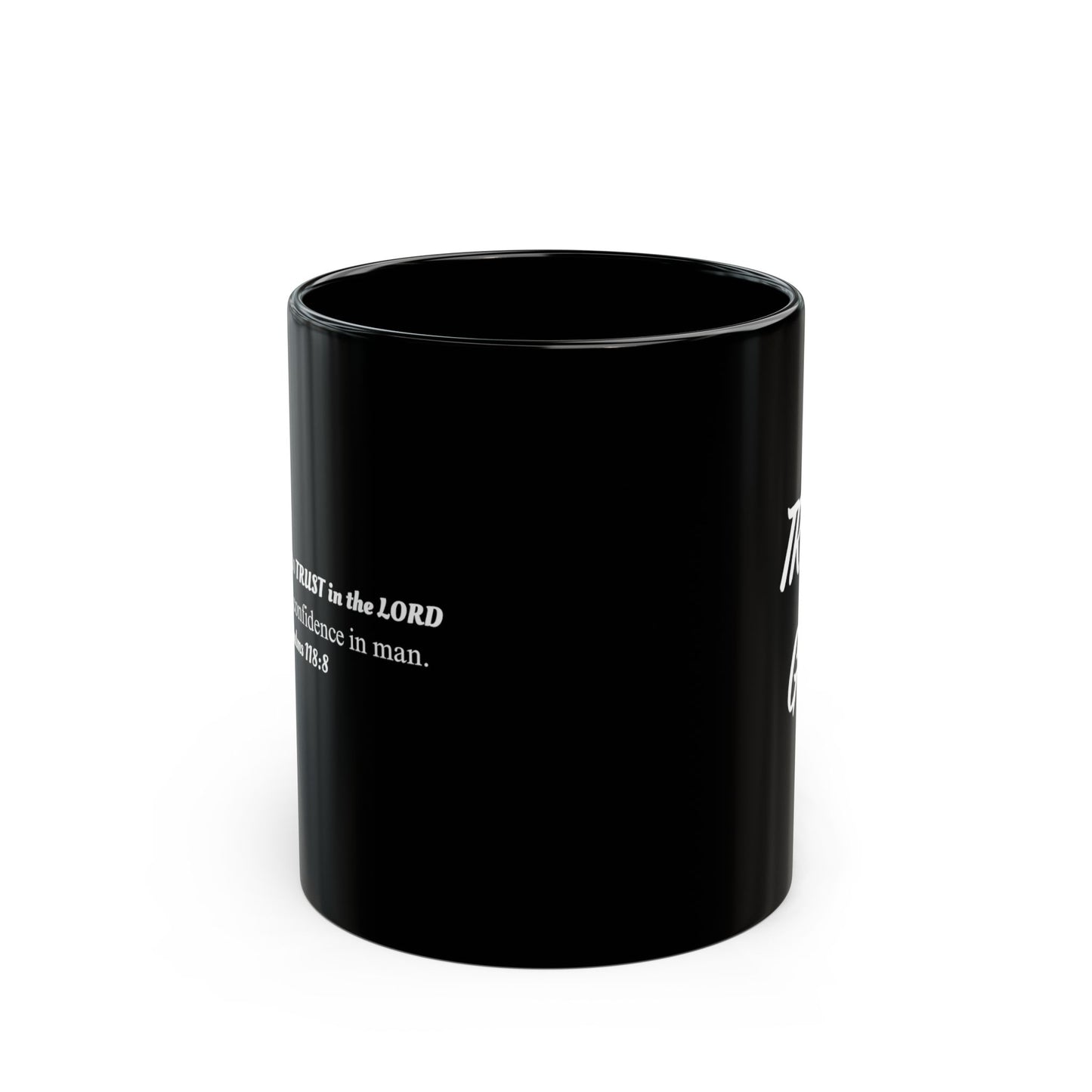 Trust God Coffee Mug — Black Inspirational Faith Mug (11oz & 15oz)