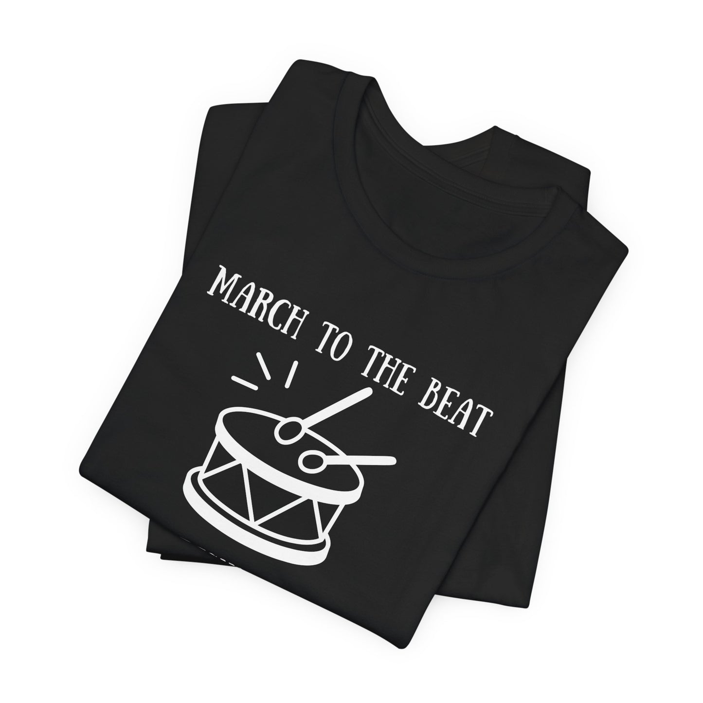 March to the Beat of Jesus' Drum T-Shirt — John 6:38 Christian Music Tee