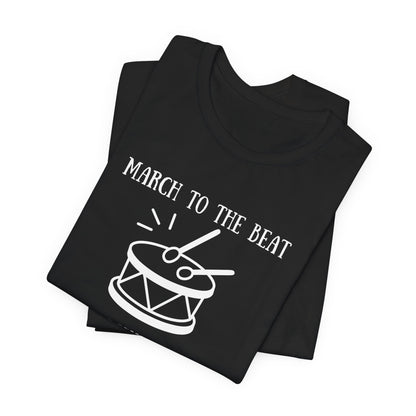 March to the Beat of Jesus' Drum T-Shirt — John 6:38 Christian Music Tee