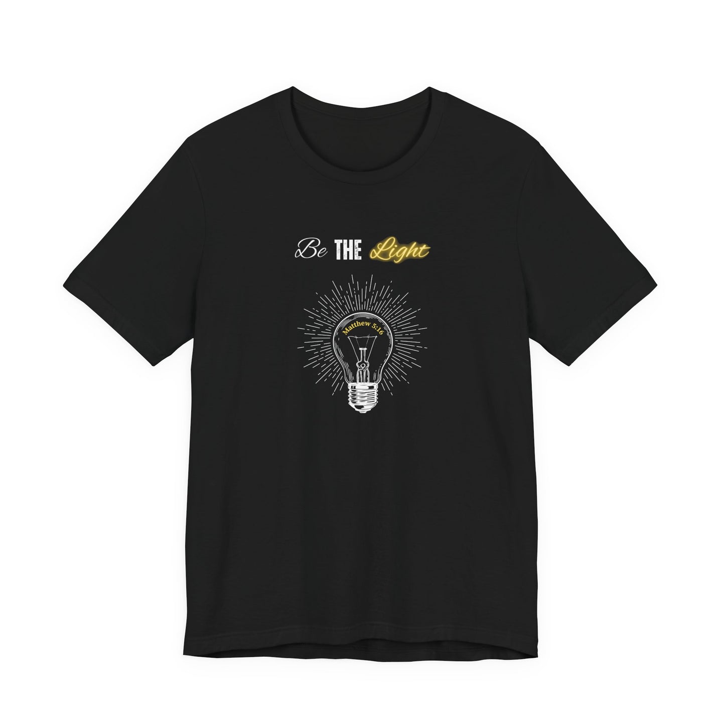 Be The Light Tee — Inspirational Lightbulb Graphic T-Shirt