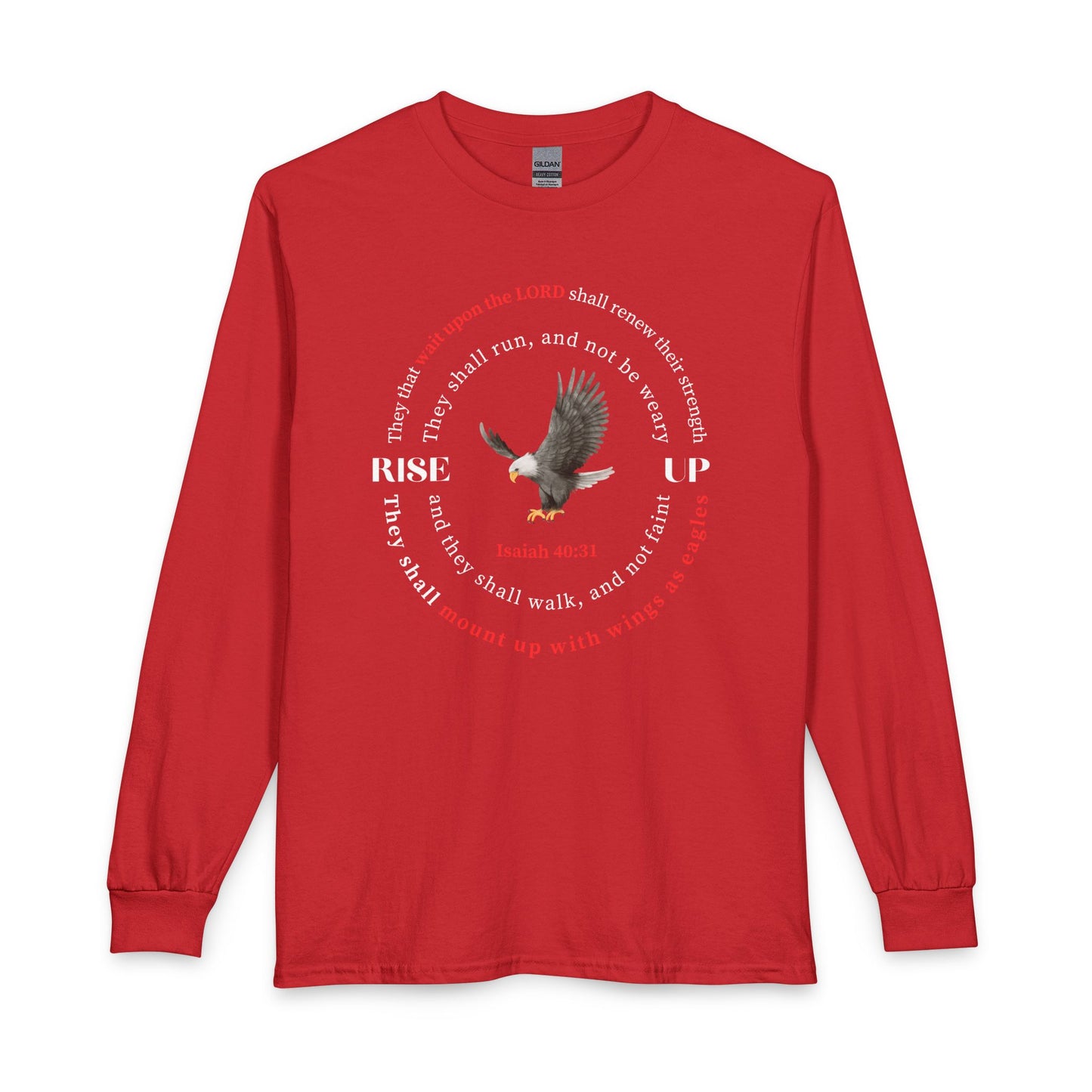 Rise Up Eagle Long Sleeve Shirt — Isaiah 40:31 Inspirational Christian Tee