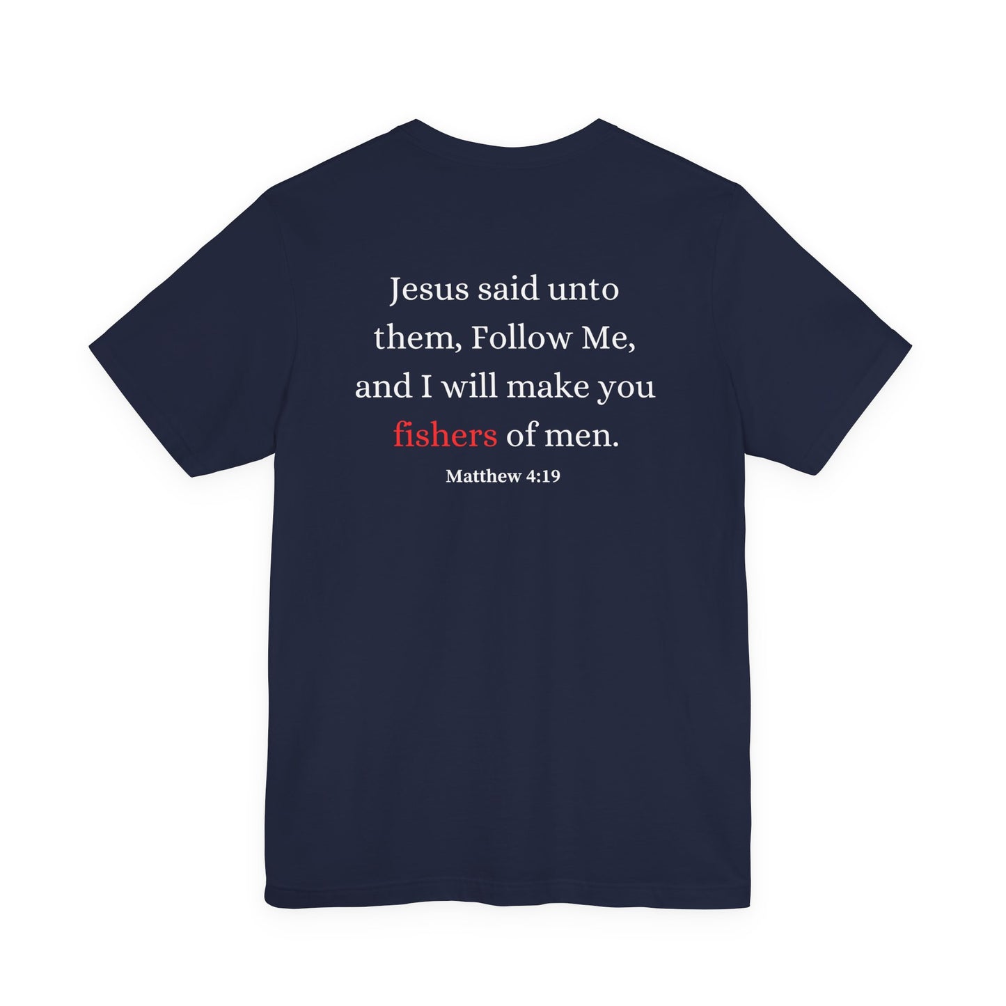 Gone Fishin' Tee — 'Fishers of Men' Christian Fishing T-Shirt