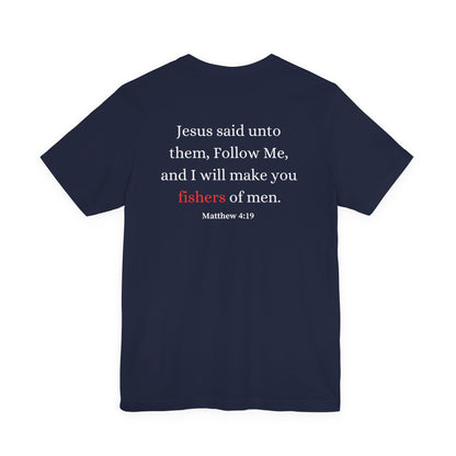 Gone Fishin' Tee — 'Fishers of Men' Christian Fishing T-Shirt