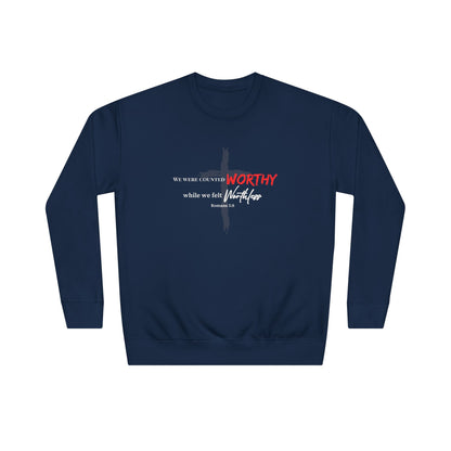 Crewneck Sweatshirt — 'Worthy' Inspirational Script Design