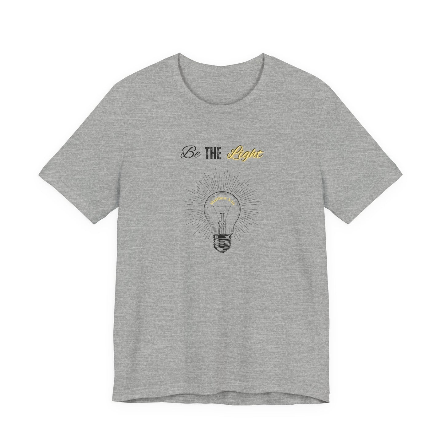 Be The Light Tee — Inspirational Lightbulb Graphic T-Shirt