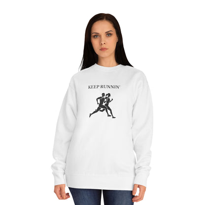 Keep Runnin' Sweatshirt — Inspirational Running Crewneck with Motivational Back Quote