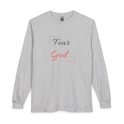 Faith Long Sleeve Tee — “Fear God… Give Glory to Him!” Scripture Shirt