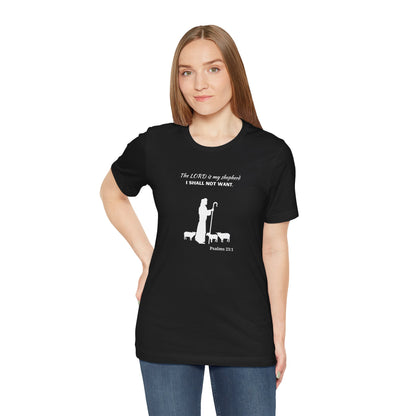 Christian Psalm 23 T-Shirt — "The LORD is my shepherd, I shall not want" Tee