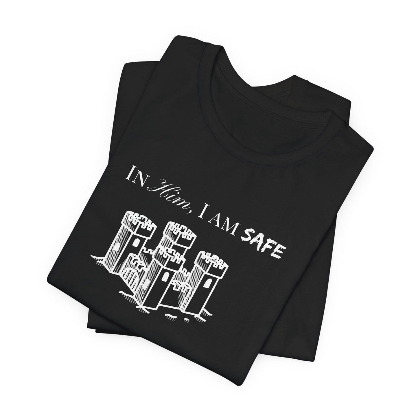 Castle Illustration Tee — "In Him, I Am Safe" Christian Scripture T‑Shirt