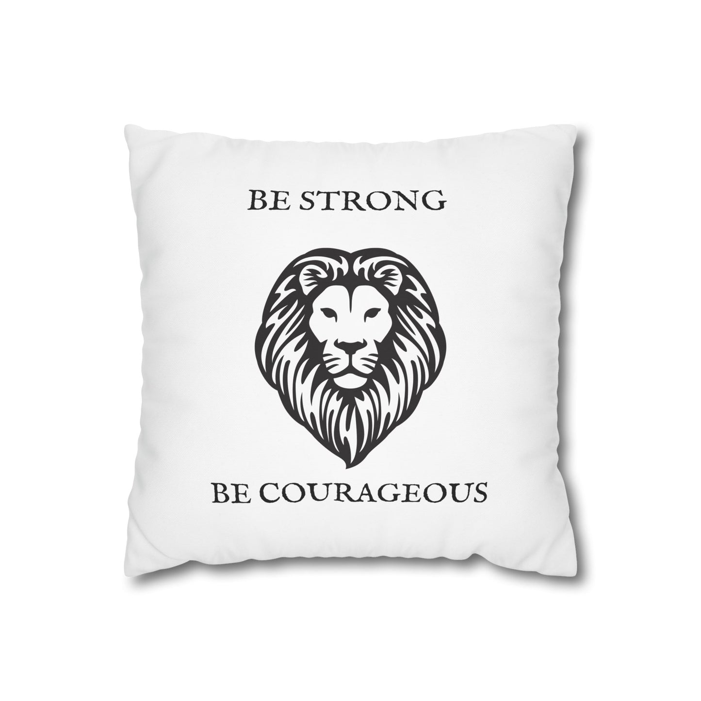 Lion Motivational Pillowcase - "Be Strong Be Courageous" Square Decorative Cushion Cover