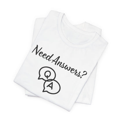 Need Answers? Q&A Christian Tee — 1 John 5:14 Inspirational Faith T-Shirt