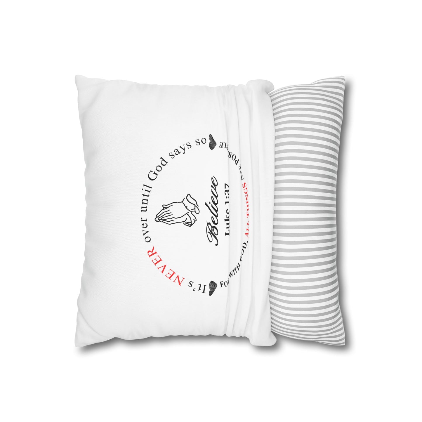 Believe Pillowcase – Luke 1:37 Prayer Decorative Throw Pillow
