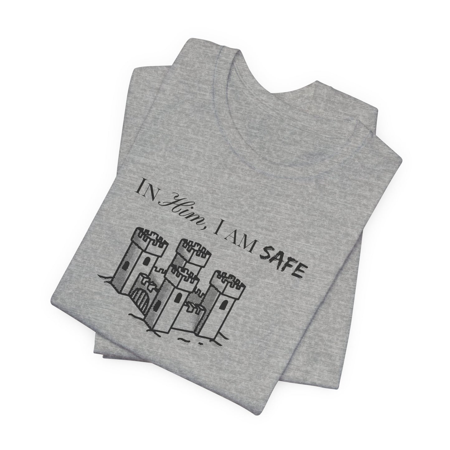 Castle Illustration Tee — "In Him, I Am Safe" Christian Scripture T‑Shirt