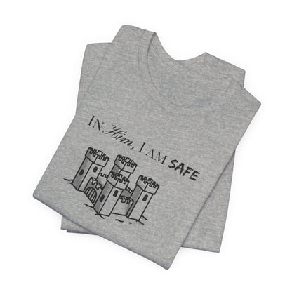Castle Illustration Tee — "In Him, I Am Safe" Christian Scripture T‑Shirt