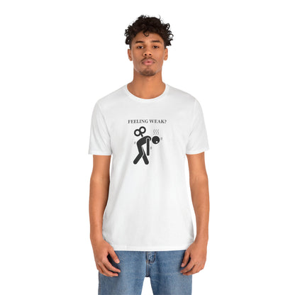 Christian Philippians 4:13 T-Shirt — "Feeling Weak?" Strength Faith Tee