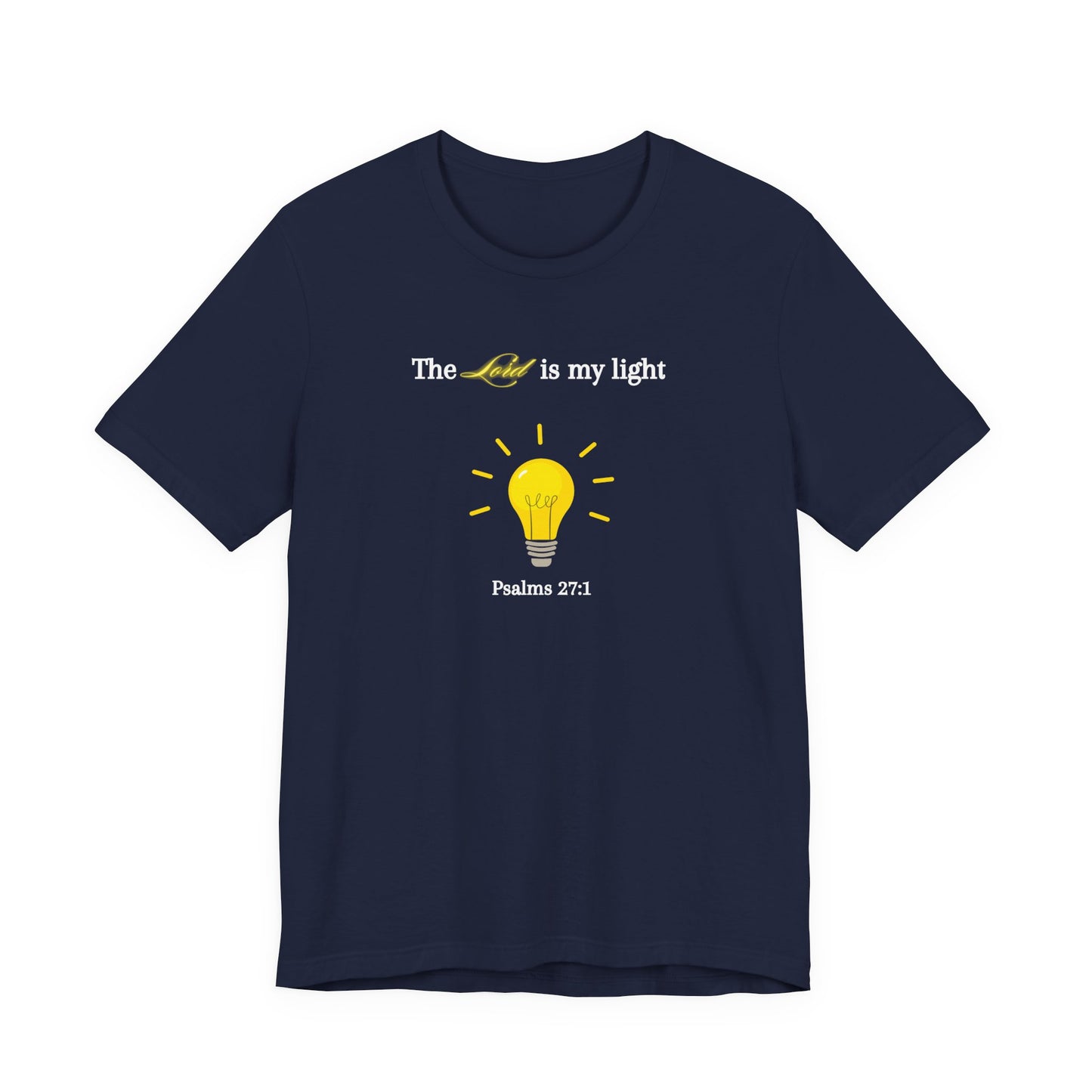 Lightbulb Psalm Tee — "The Lord is my light" Scripture T-Shirt