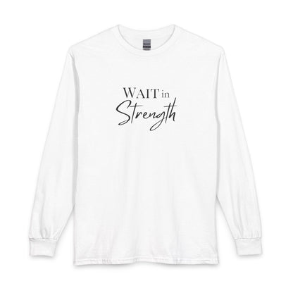 Wait in Strength Long Sleeve Tee — Christian Scripture Psalms 27:14 Faith Shirt