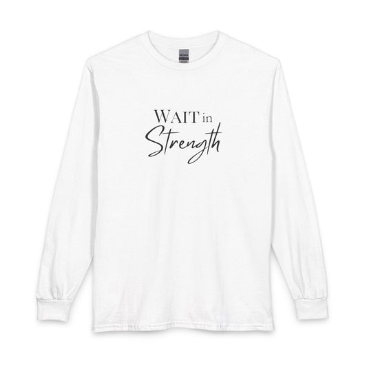 Wait in Strength Long Sleeve Tee — Christian Scripture Psalms 27:14 Faith Shirt