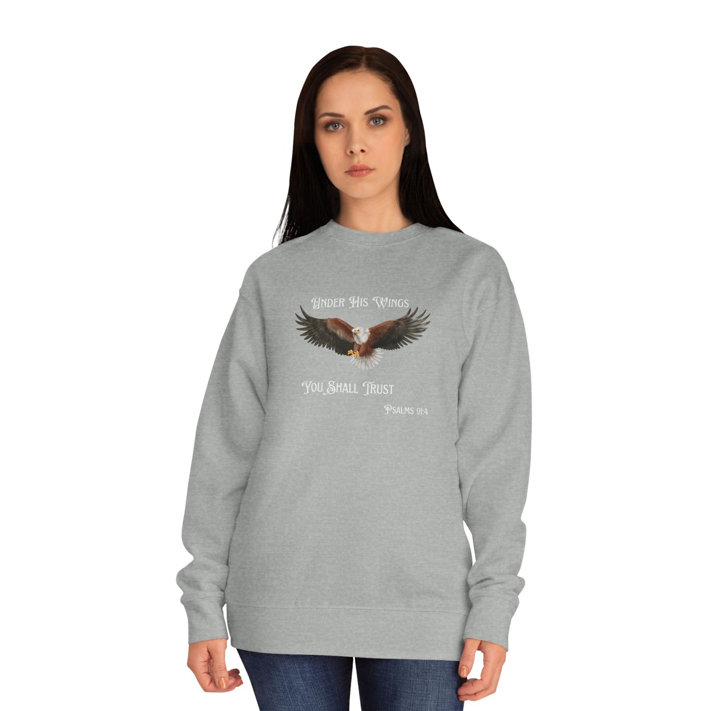 Faith Eagle Sweatshirt — "Under His Wings You Shall Trust" Crewneck