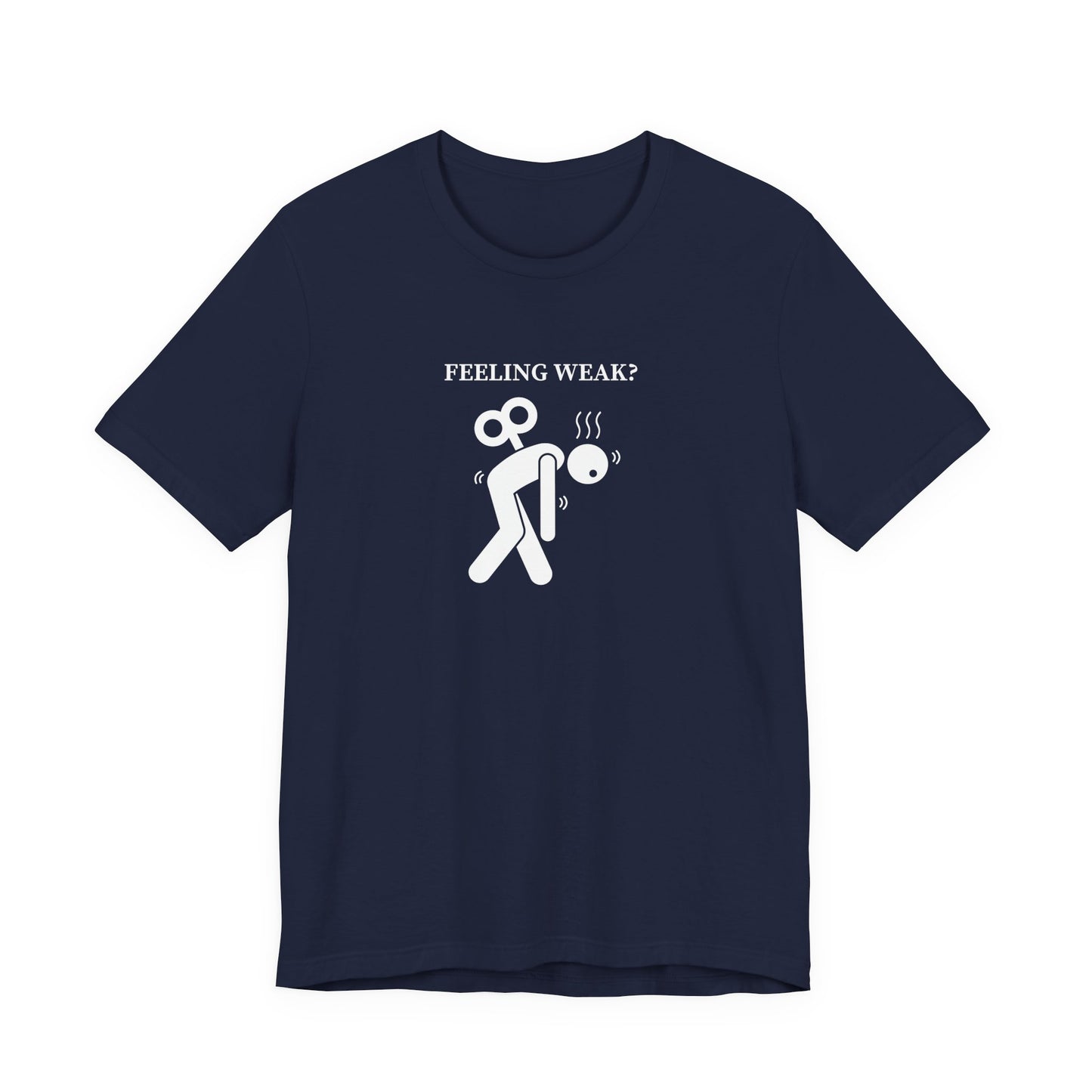 Christian Philippians 4:13 T-Shirt — "Feeling Weak?" Strength Faith Tee