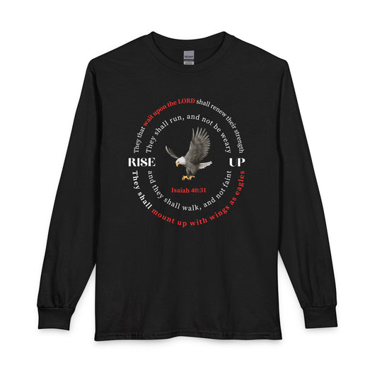 Rise Up Eagle Long Sleeve Shirt — Isaiah 40:31 Inspirational Christian Tee