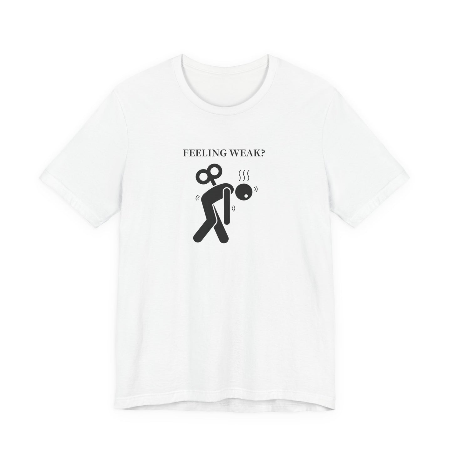 Christian Philippians 4:13 T-Shirt — "Feeling Weak?" Strength Faith Tee