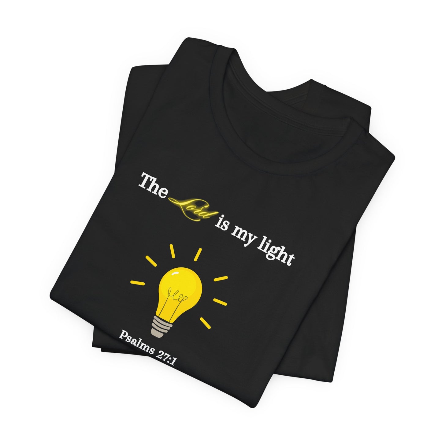 Lightbulb Psalm Tee — "The Lord is my light" Scripture T-Shirt