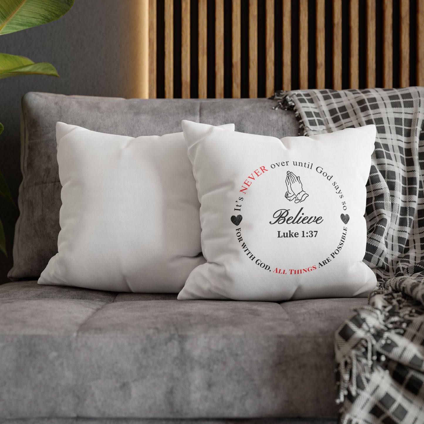 Believe Pillowcase – Luke 1:37 Prayer Decorative Throw Pillow