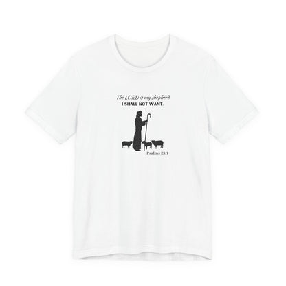 Christian Psalm 23 T-Shirt — "The LORD is my shepherd, I shall not want" Tee