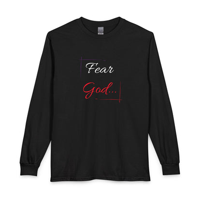 Faith Long Sleeve Tee — “Fear God… Give Glory to Him!” Scripture Shirt